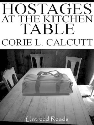 cover image of Hostages at the Kitchen Table